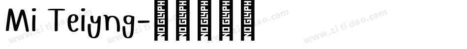 Mi Teiyng字体转换